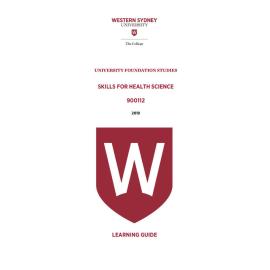 Learning Guide - 900112 Skills for Health Science Term 1 (T1) 2019