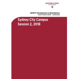 Learning Guide - 401077 - Introduction to Biostatistics (401077) - Sydney City Session 2 (S2) 2018