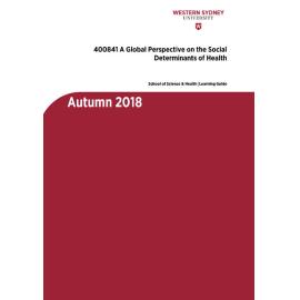 Learning Guide - A Global Perspective on the Social Determinants of Health (400841) - Autumn 2018