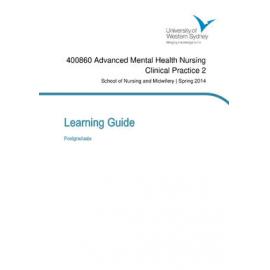 Learning Guide - Advanced Mental Health Nursing Clinical Practice 2 (400860) - Spring 2014