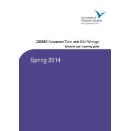 Learning Guide - Advanced Torts & Civil Wrongs (200650) - Spring 2014