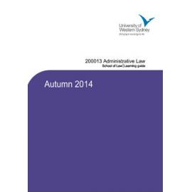 Learning Guide - Administrative Law (200013) - Autumn 2014
