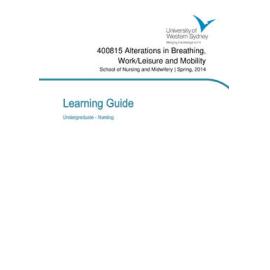 Learning Guide - Alterations in Breathing, Work / Leisure & Mobility (400815) - Spring 2014