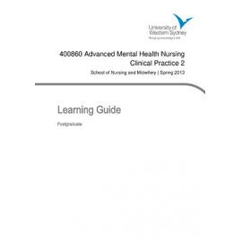 Learning Guide - Advanced Mental Health Nursing Clinical Practice 2 (400860) - Spring 2013