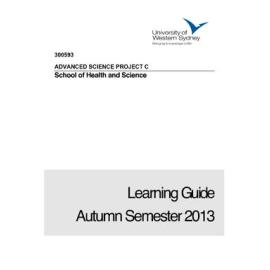 Learning Guide - Advanced Science Project C (300593) - Autumn 2013
