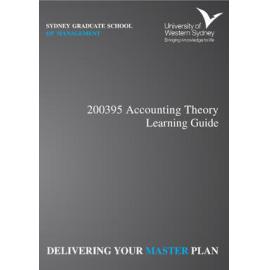 Learning Guide - Accounting Theory (200395) - Autumn 2013