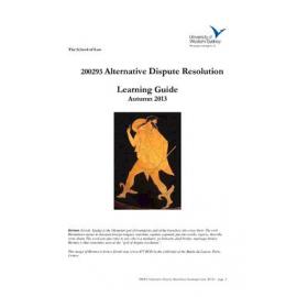 Learning Guide - Alternative Dispute Resolution (200293) - Autumn 2013