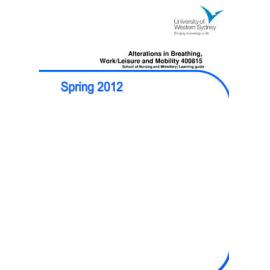 Learning Guide - Alterations in Breathing, Work / Leisure & Mobility (400815) - Spring 2012