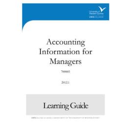Learning Guide - Accounting Information for Managers (70005) - The College Term 1 2012