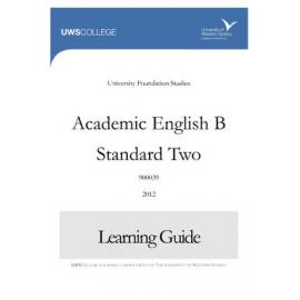 Learning Guide - Academic English B Standard Two (900039) - The College 2012