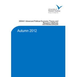 Learning Guide - Advanced Political Economy Theory & Research Methods (200441) - Autumn 2012