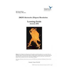 Learning Guide - Alternative Dispute Resolution (200293) - Autumn 2012