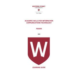 Learning Guide - Academic Skills for Information Communications Technology (700205) - The College 2018