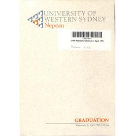 Graduation Ceremony - University of Western Sydney Nepean (UWSN) - Program & recipients - Wednesday 21 April 1993, 8.00pm Faculty of Visual and Performing Arts, Faculty of Commerce, Faculty of Education