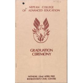 Graduation Ceremony - Nepean College of Advanced Education (NCAE) - Programme & Recipients - 22 April 1985