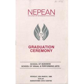 Graduation Ceremony - Nepean College of Advanced Education (NCAE) - Programme & Recipients - School of Business & School of Visual & Performing Arts - 28 Mar 1988