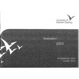 Graduation Ceremony - University of Western Sydney (UWS) - Programme & Recipients - 30 September & 1 October 2003