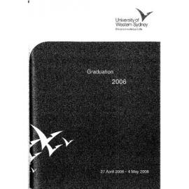 Graduation Ceremony - University of Western Sydney (UWS) - Programme & Recipients - 27 April - 4 May 2006