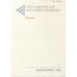 Graduation Ceremony - University of Western Sydney Nepean (UWSN) - Programme & Recipients - School of Health Studies/ School of Humanities & Applied Social Sciences/ School of Science & Technology - 1 May 1990