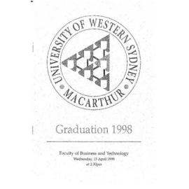 Graduation Ceremony - University of Western Sydney Macarthur (UWSM) - Programme & Recipients - Faculty of Business & Technology - 15 April 1998