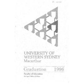 Graduation Ceremony - University of Western Sydney Macarthur (UWSM) - Programme & Recipients - Faculty of Education - 9 April 1996