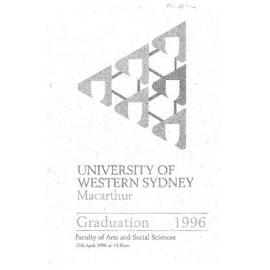 Graduation Ceremony - University of Western Sydney Macarthur (UWSM) - Programme & Recipients - Faculty of Arts & Social Sciences - 11 April 1996