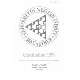 Graduation Ceremony - University of Western Sydney Macarthur (UWSM) - Programme & Recipients - Faculty of Health - 13 April 1999