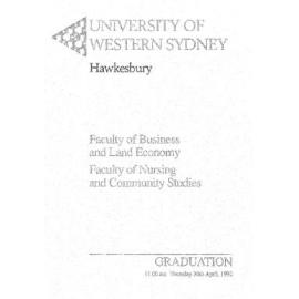 Graduation Ceremony - University of Western Sydney Hawkesbury (UWSH) - Programme & Recipients - Faculty of Business & Land Economy, Faculty of Nursing & Community Studies - 30 April 1992