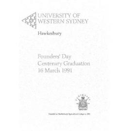 Graduation Ceremony - University of Western Sydney Hawkesbury (UWSH) - Programme & Recipients - UWS Hawkesbury Founders' Day Centenary Graduation - 16 Mar 1991