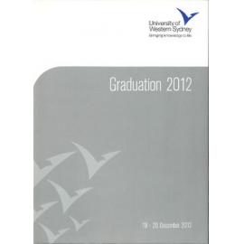Graduation Ceremony - University of Western Sydney (UWS) - Programme & Recipients - 19-20 December 2012