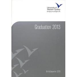 Graduation Ceremony - University of Western Sydney (UWS) - Programme & Recipients - 18-19 December 2013