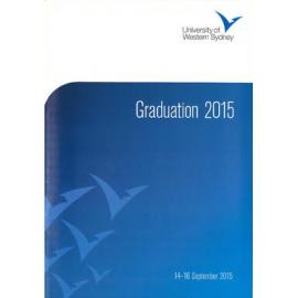 Graduation Ceremony - University of Western Sydney (UWS) - Programme & Recipients - 14-16 September 2015