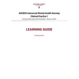 Learning Guide - Advanced Mental Health Nursing Clinical Practice 1 (400859) - Autumn 2017