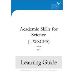 Learning Guide - Academic Skills for Science (700230) - The College 2015
