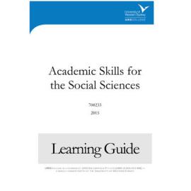 Learning Guide - Academic Skills for the Social Sciences (700233) - The College 2015