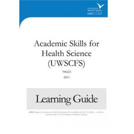 Learning Guide - Academic Skills for Health Science (700225) - The College 2015