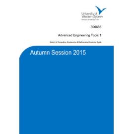 Learning Guide - Advanced Engineering Topic 1 (300666) - Autumn 2015