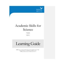 Learning Guide - Academic Skills for Science (700230) - The College Term 3 2015