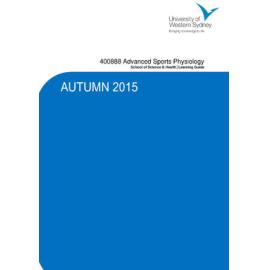 Learning Guide - Advanced Sports Physiology (400888) - Autumn 2015