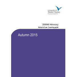 Learning Guide - Advocacy (200646) - Autumn 2015