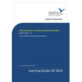 Learning Guide - Aboriginal and Culturally Responsive Pedagogies (102085) - Spring 2015