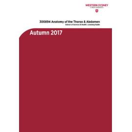 Learning Guide - Anatomy of the Thorax & Abdomen (300894) - Autumn 2017