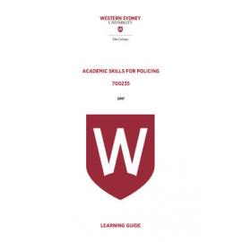 Learning Guide - Academic Skills for Policing (700235) - The College 2017