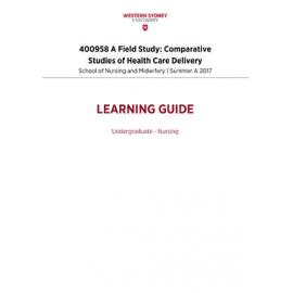 Learning Guide - A Field Study: Comparative Studies of Health Care Delivery - Summer A 2017