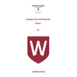 Learning Guide - Academic Skills for Policing (700235) - The College 2016