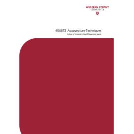 Learning Guide - Acupuncture Techniques (400873) - Autumn 2016